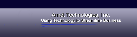 Arndt Technologies, Inc. - Using Technology to Streamline Business